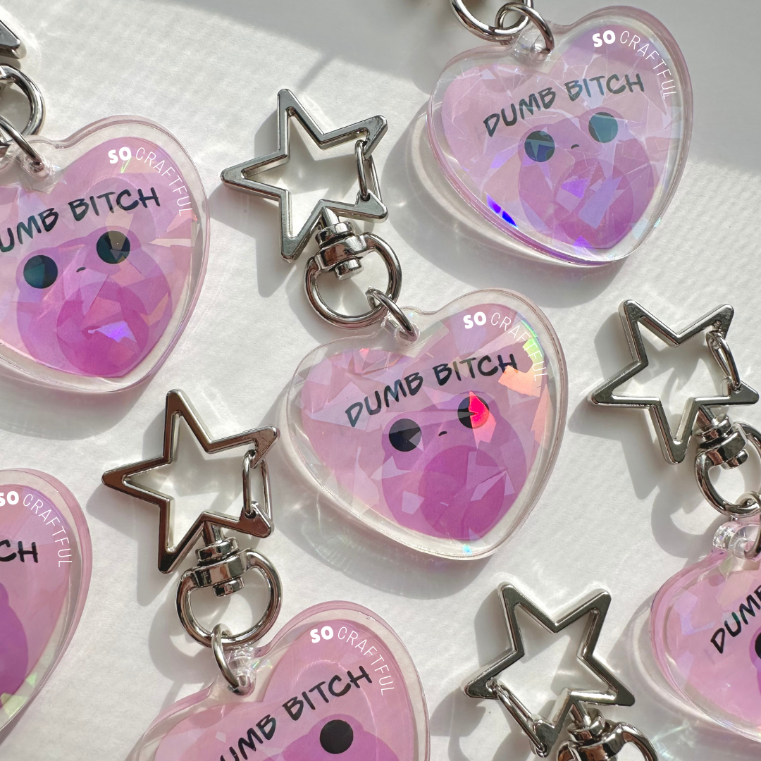 Dumb Bitch Keychain